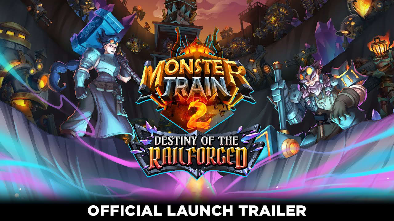 Monster Train 2: Destiny of the Railforged Official Launch Trailer
