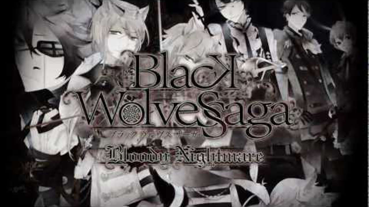 【Rejet】『BLACK WOLVES SAGA -Bloody Nightmare-』OP