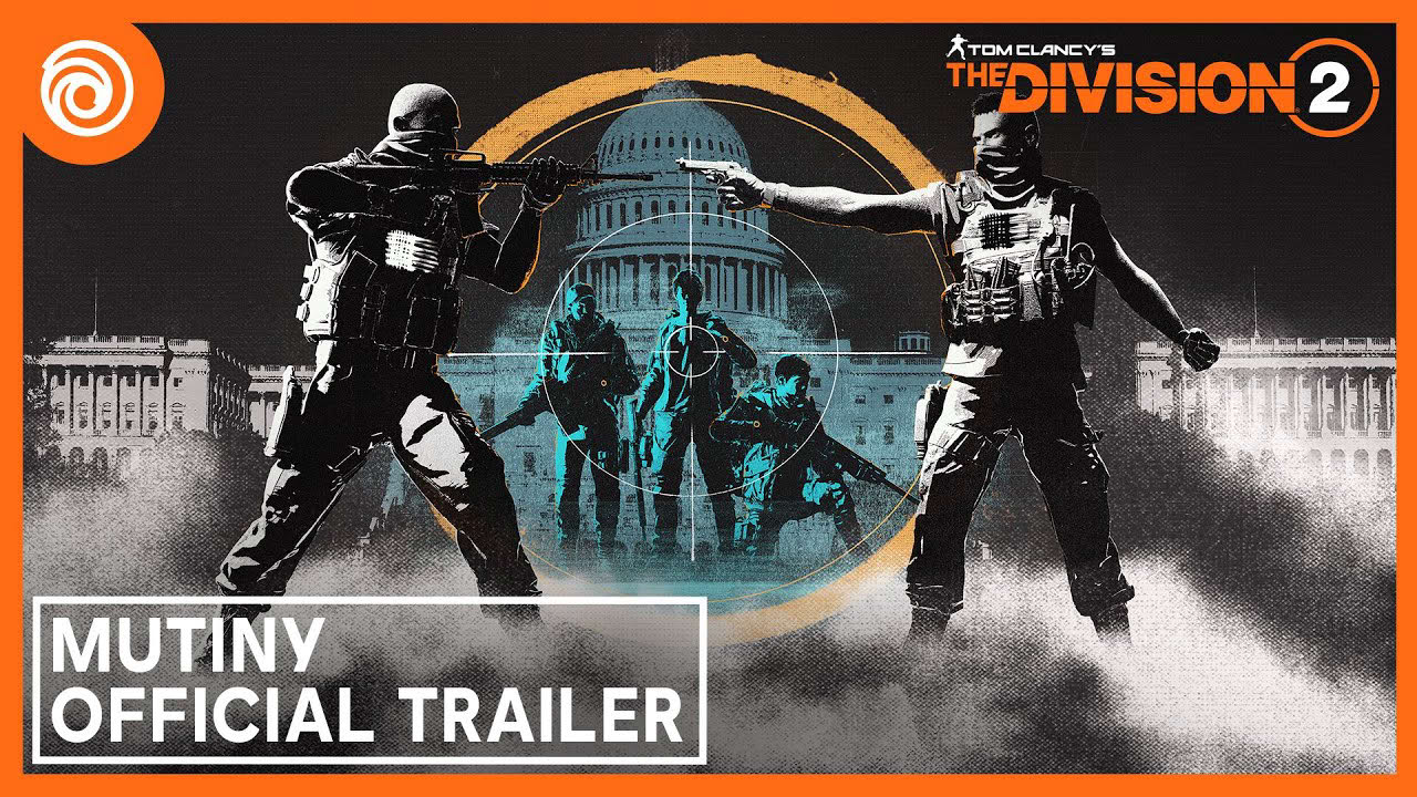 The Division 2: [Mutiny - Official Launch trailer]