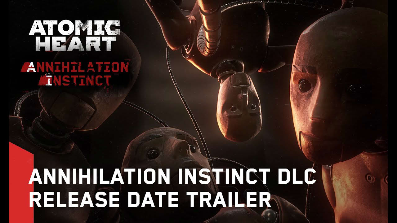 Atomic Heart: Annihilation Instinct DLC#1 - Release Date Trailer