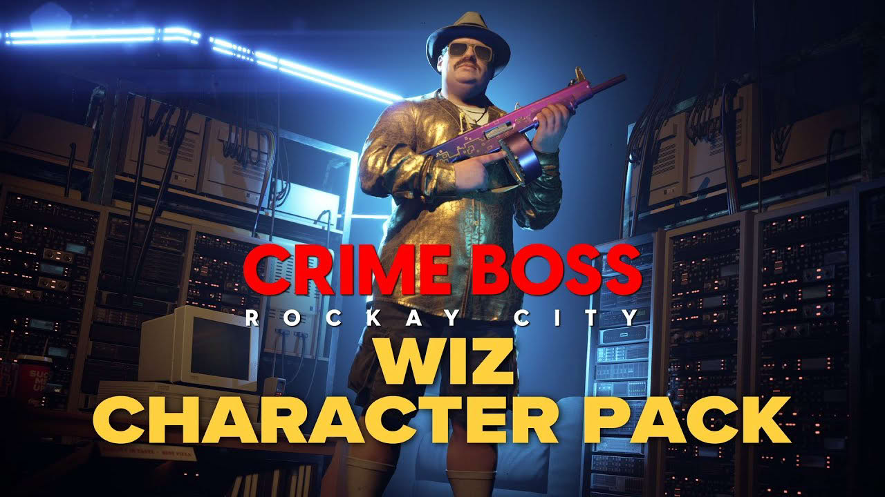 Crime Boss: Rockay City Wiz Character Pack Trailer