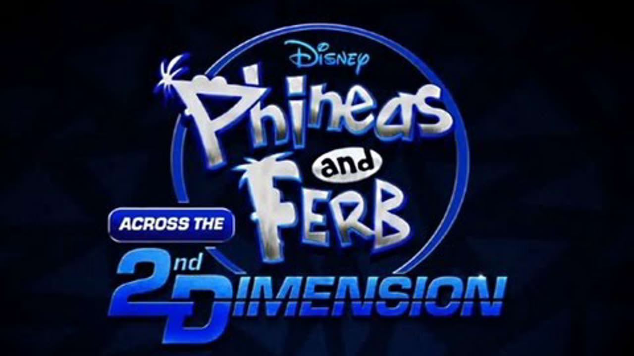 Phineas and Ferb: Across the 2nd Dimension - Official Trailer
