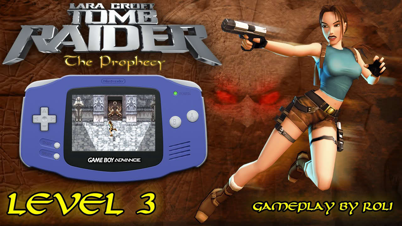 Tomb Raider: The Prophecy (GBA) - Level 3 [HAXE] Walkthrough