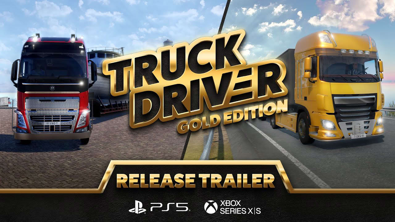 TRUCK DRIVER: GOLD EDITION is OUT NOW!