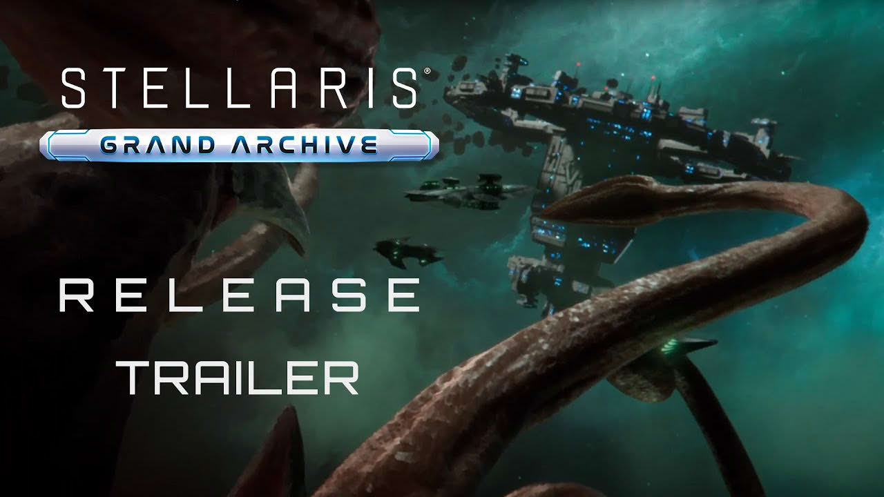 Stellaris: Grand Archive | Release Trailer