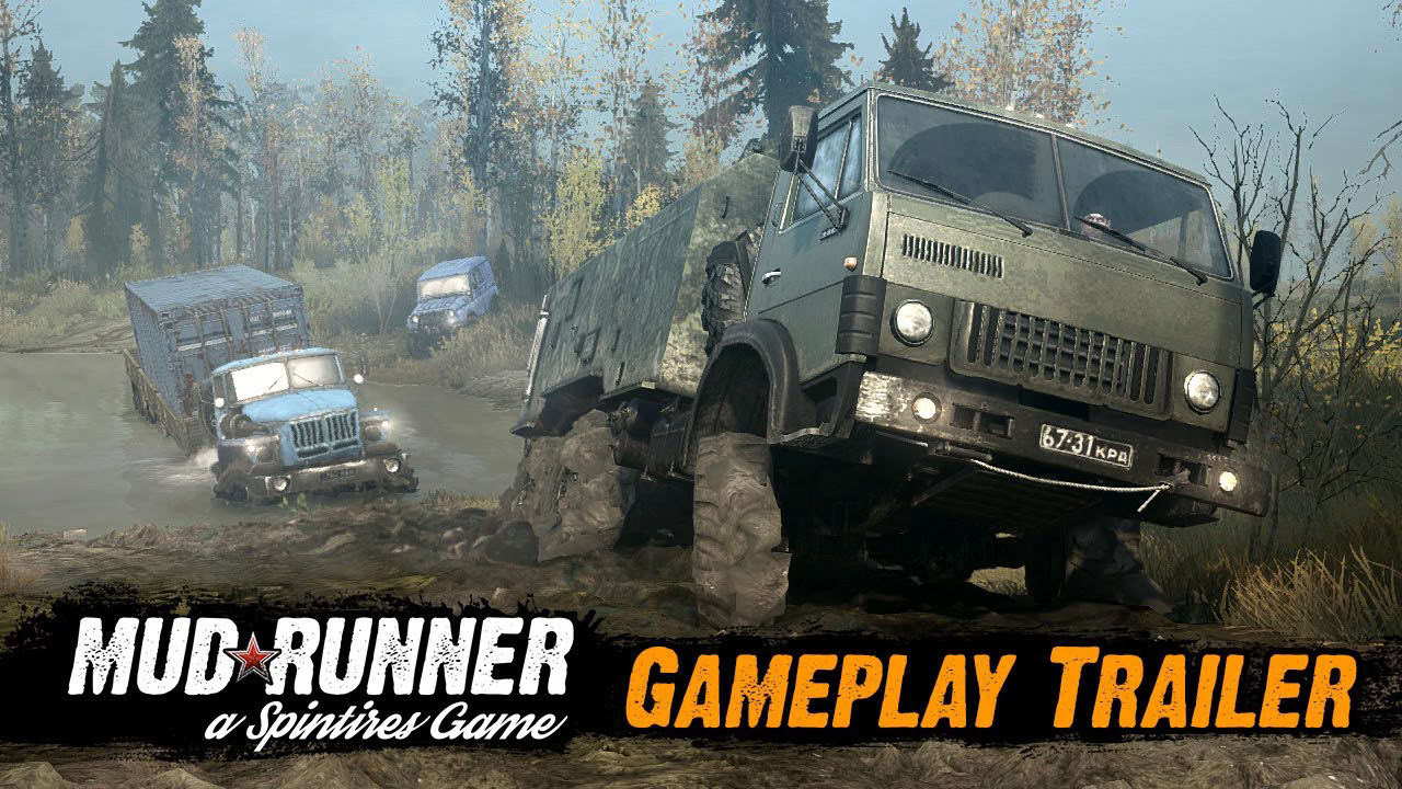 MudRunner - Gameplay Trailer