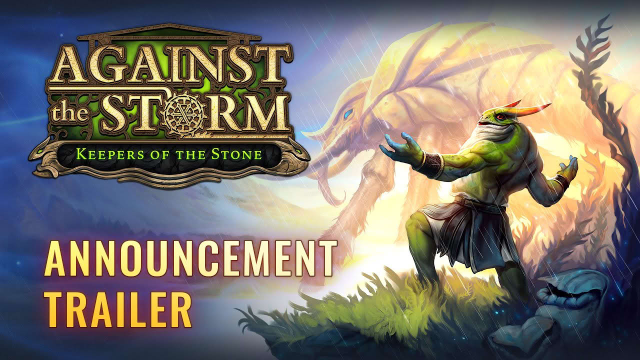 Against the Storm: Keepers of the Stone - Announcement Trailer