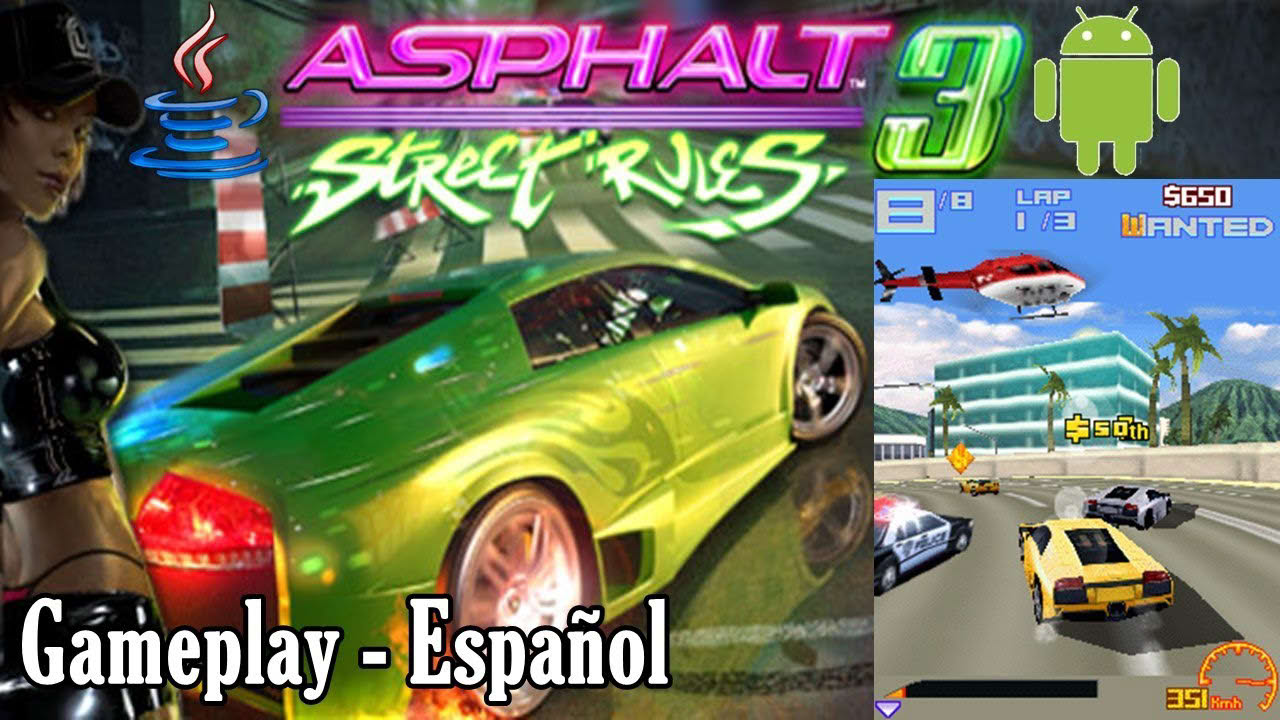 Asphalt 3 3D Street Rules™ - Español (Android & Java)