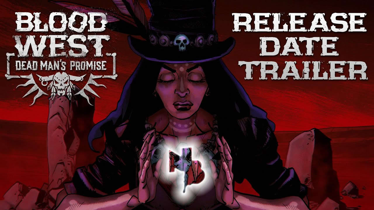 Blood West: Dead Man's Promise - Release Date Trailer