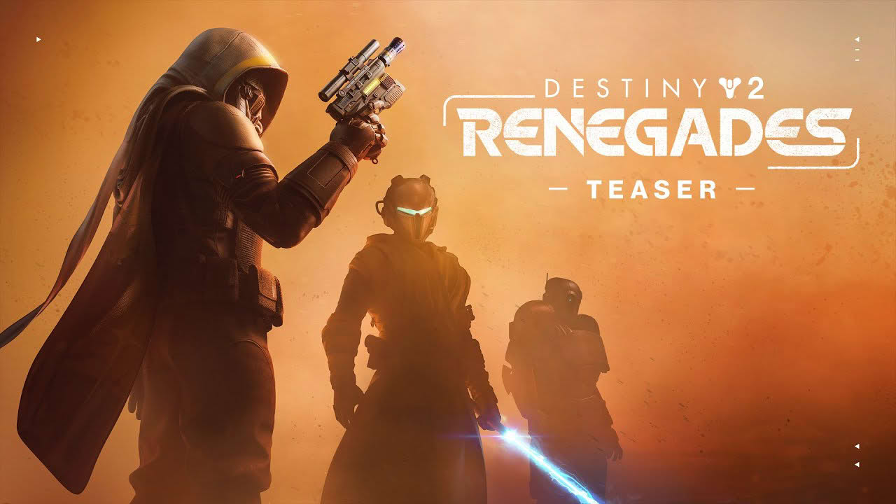 Destiny 2: Renegades | Teaser Trailer