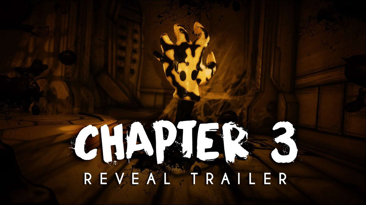 "Bendy and the Ink Machine: Chapter Three" - Reveal Trailer 2017