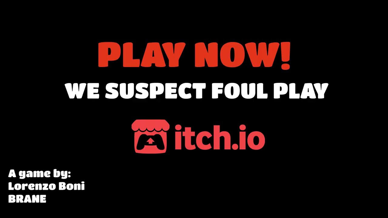 We Suspect Foul Play - Release Trailer