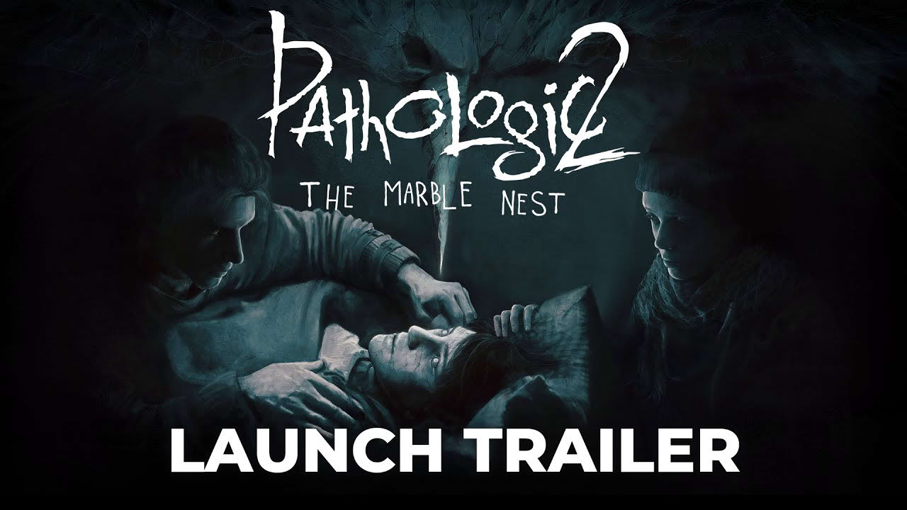 Pathologic 2: Marble Nest - Launch Trailer