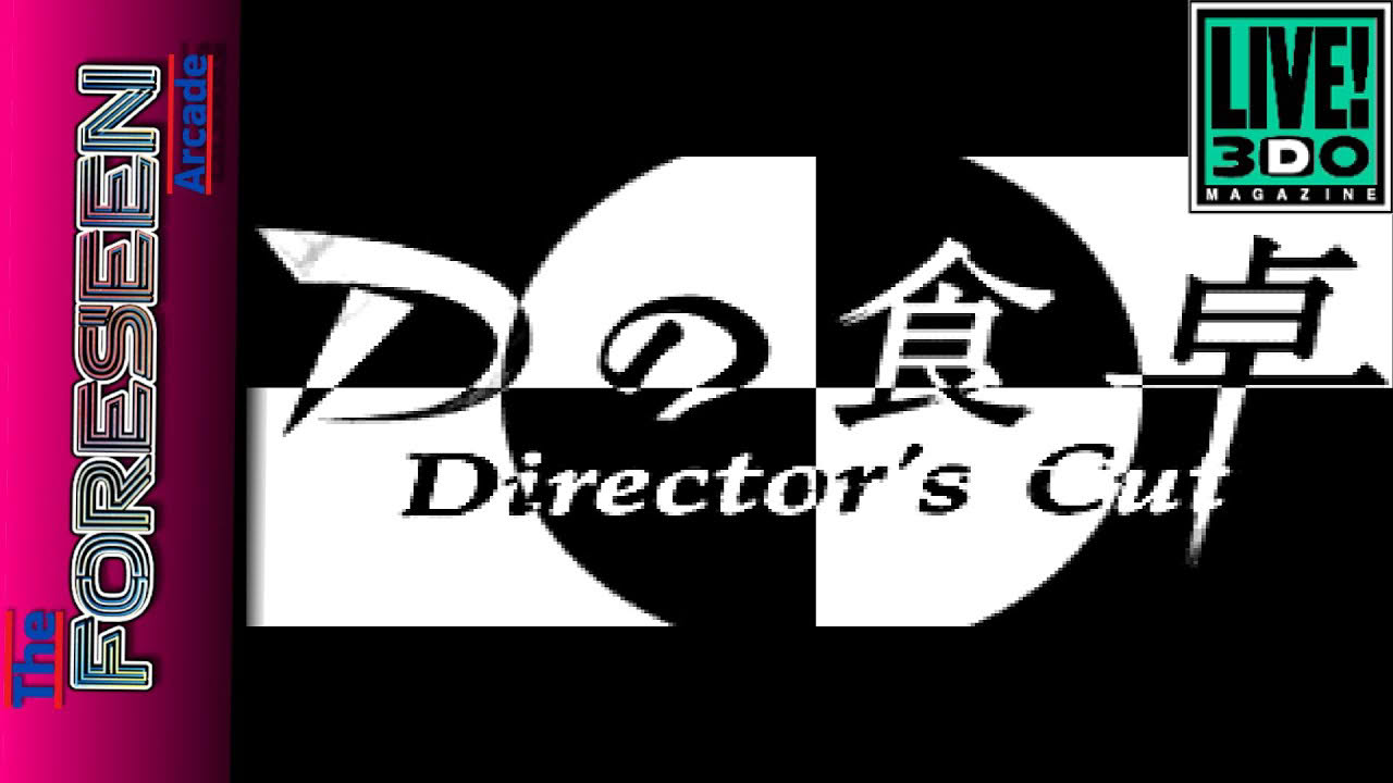 D no Shokutaku: Director's Cut - Live! 3DO Magazine Trailer