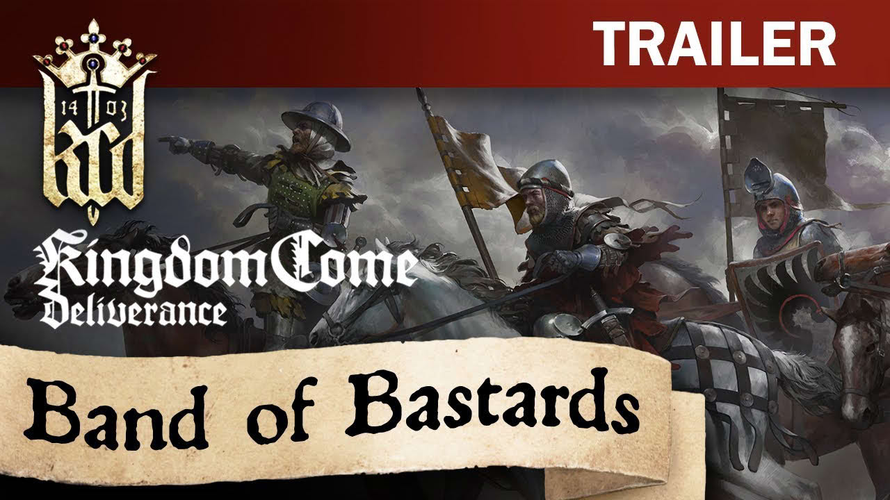 Kingdom Come: Deliverance - Band of Bastards Trailer