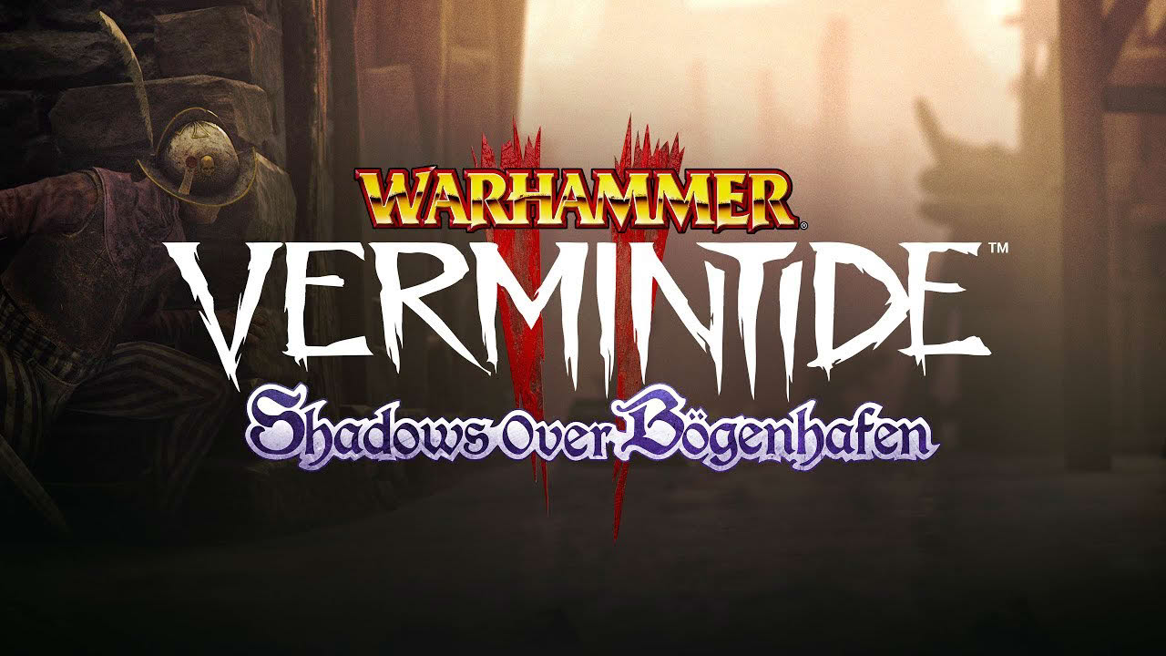 Warhammer: Vermintide 2 | Shadows Over Bögenhafen DLC Trailer