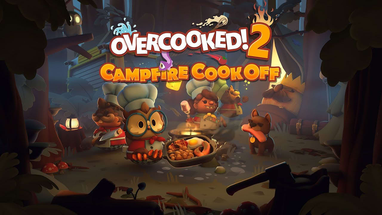 Overcooked! 2 - Campfire Cook Off Launch Trailer (Steam, Nintendo Switch, PlayStation 4, Xbox One)