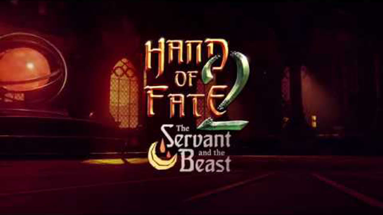Hand of Fate 2: The Servant and the Beast DLC - Out now!