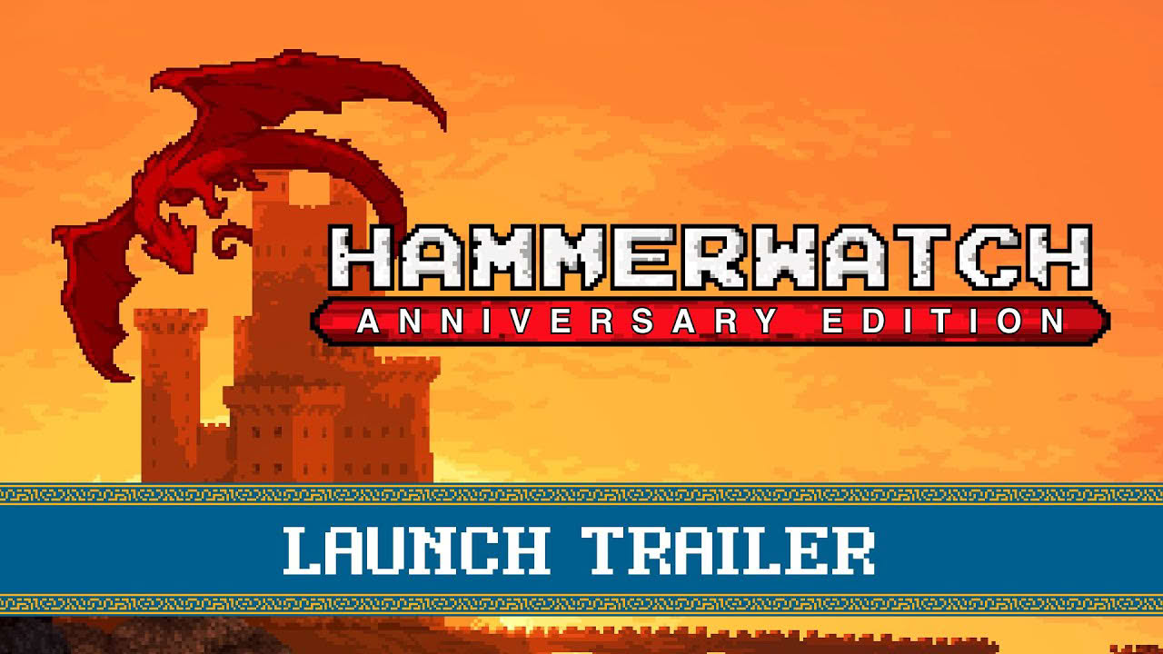 Hammerwatch Anniversary Edition - Launch Trailer