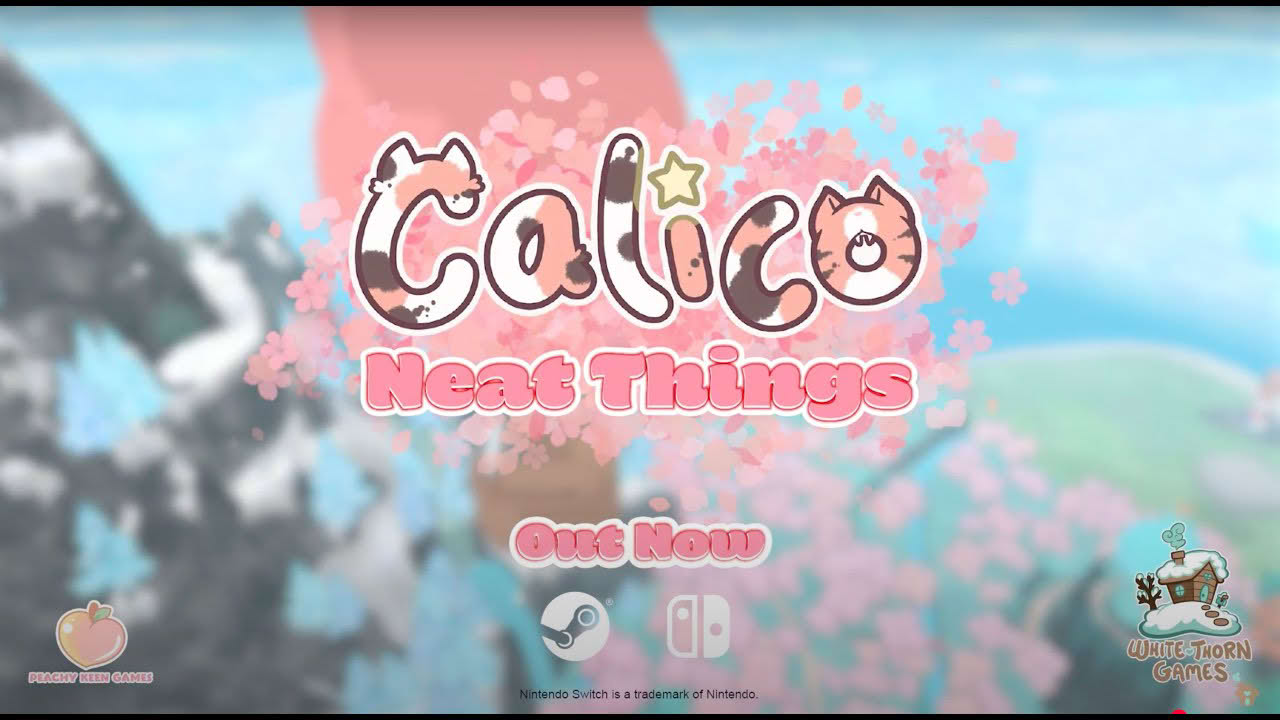 Calico - Neat Things DLC is Out Now on PC & Nintendo Switch!