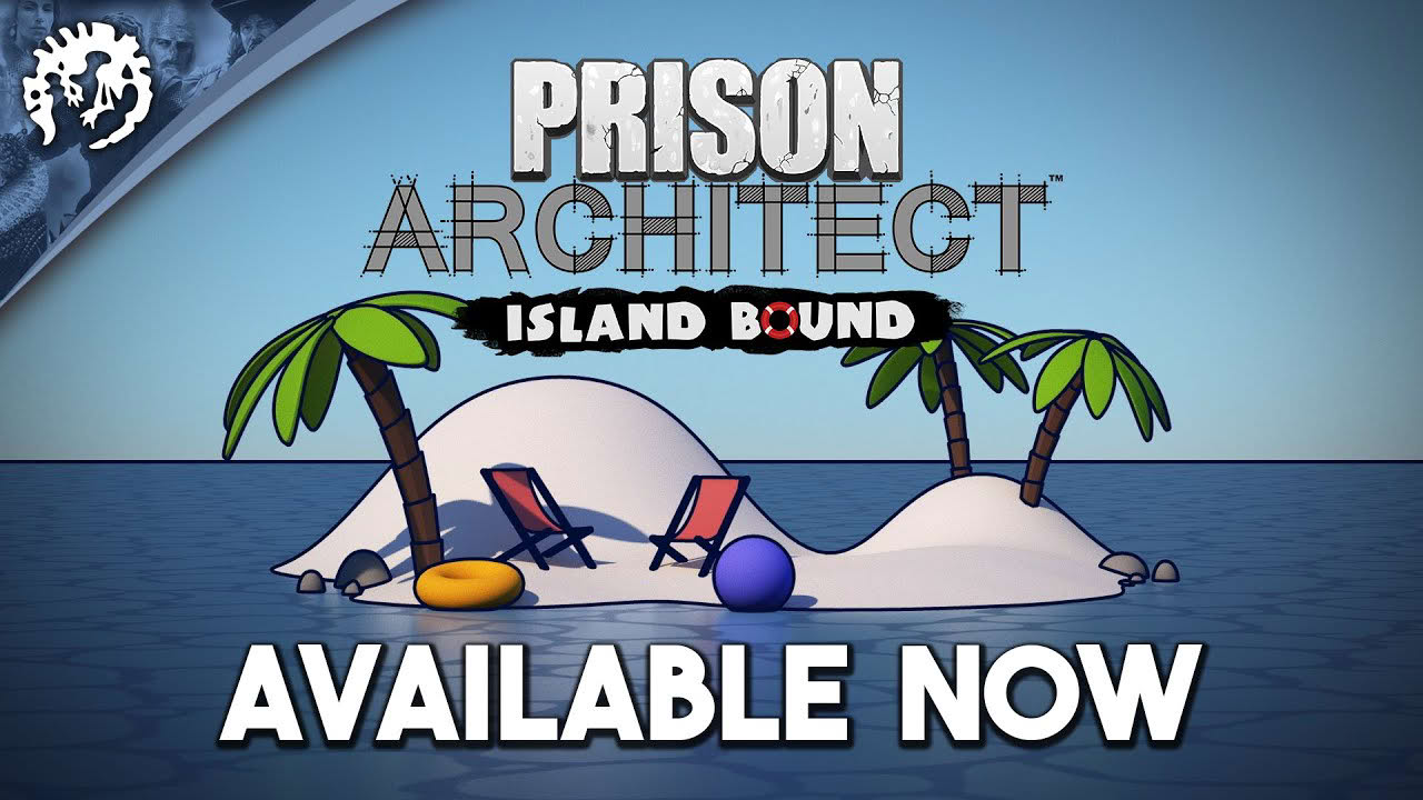 Prison Architect: Island Bound - Available Now