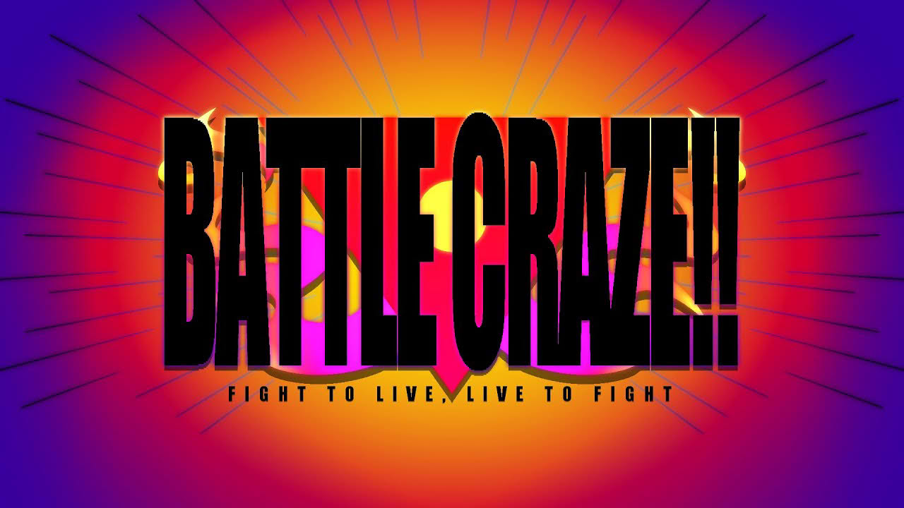 Battle Craze: The First Trailer