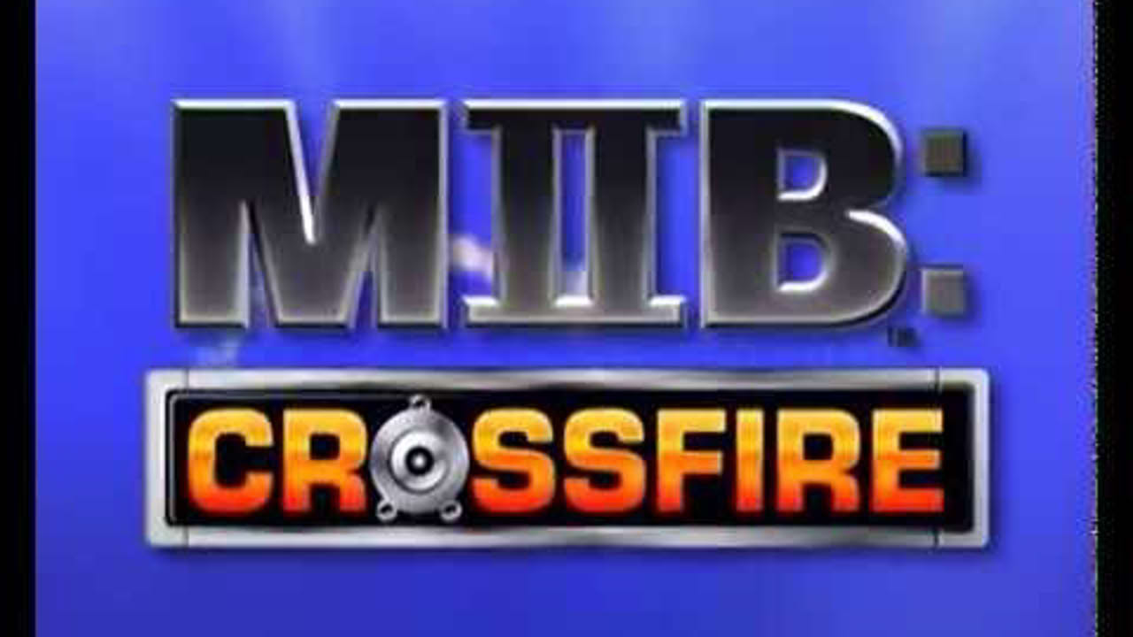 Men In Black II CROSSFIRE   orginal