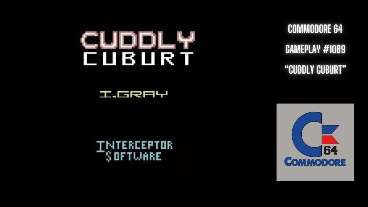 Cuddly Cuburt (Commodore 64 / Gameplay #1089)