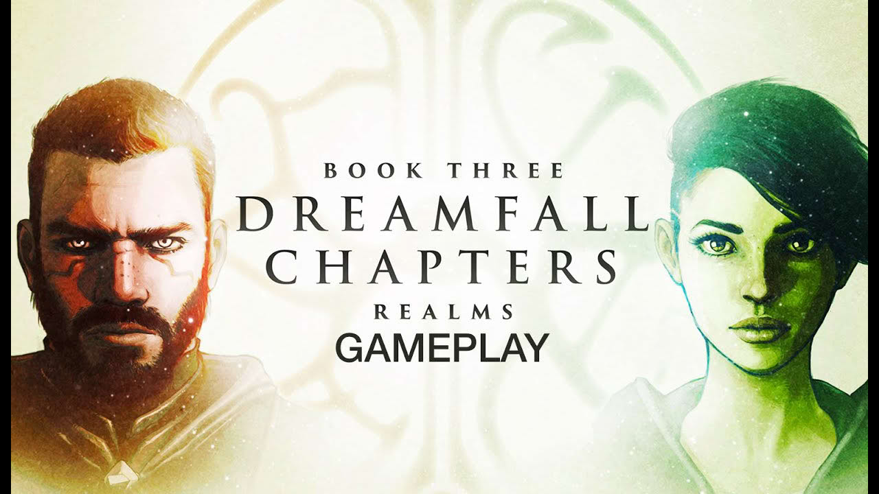 Dreamfall Chapters - Book Three: Realms Gameplay (PC HD)