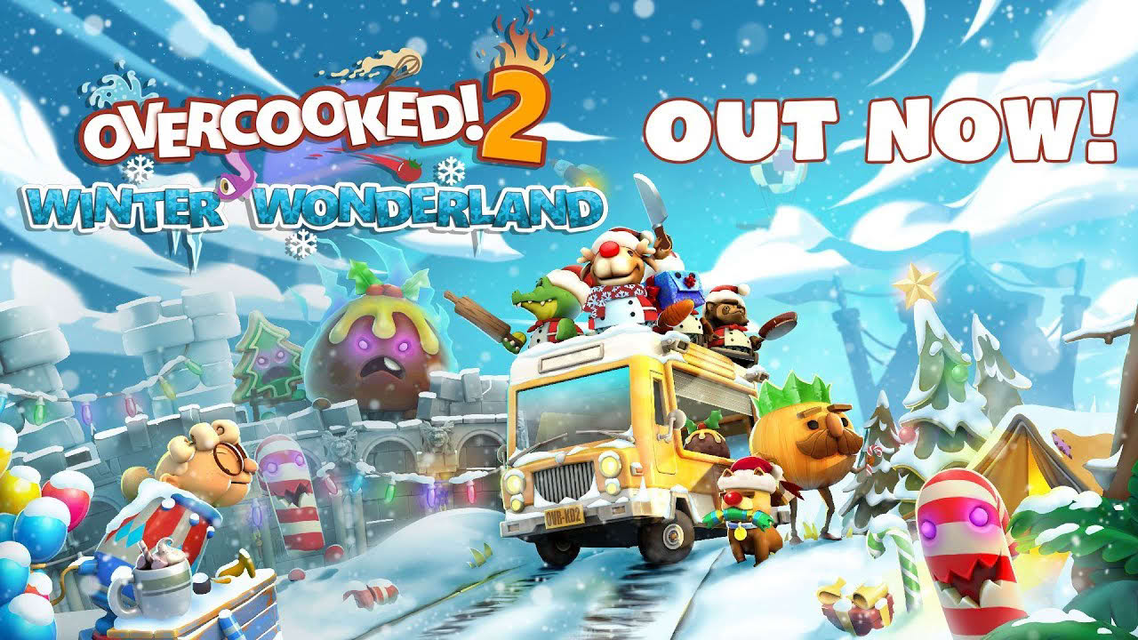 Overcooked! 2 - Winter Wonderland Update Out Now!