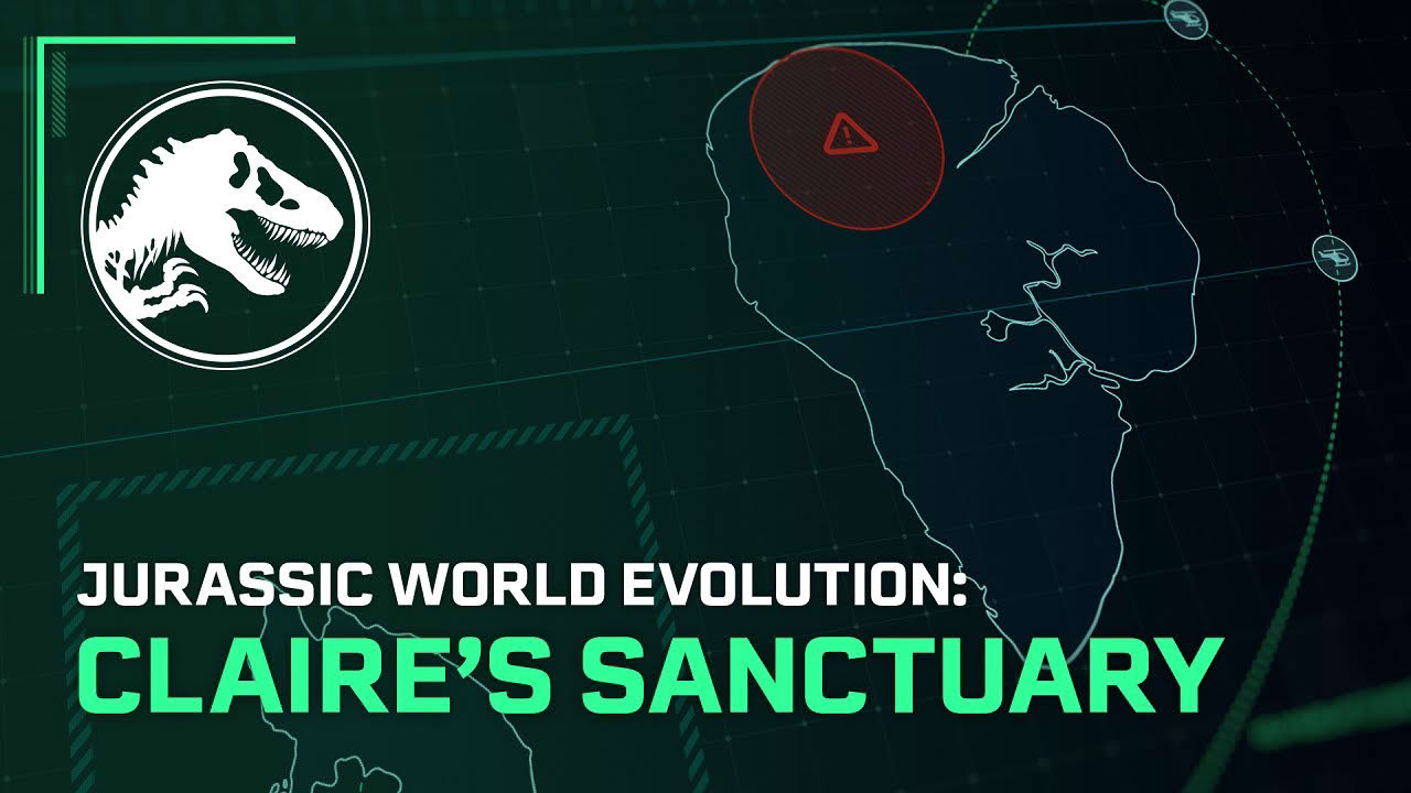 Jurassic World Evolution: Claire’s Sanctuary