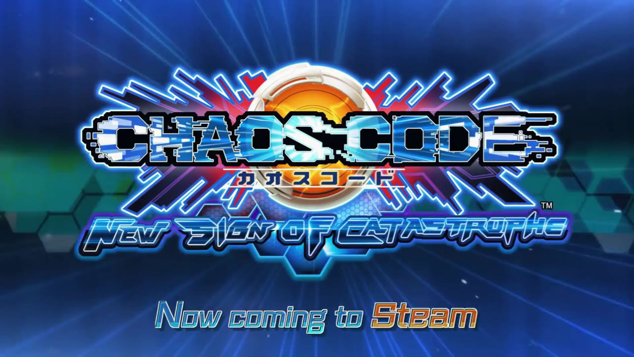 CHAOS CODE -NEW SIGN OF CATASTROPHE- Now on Steam!!!