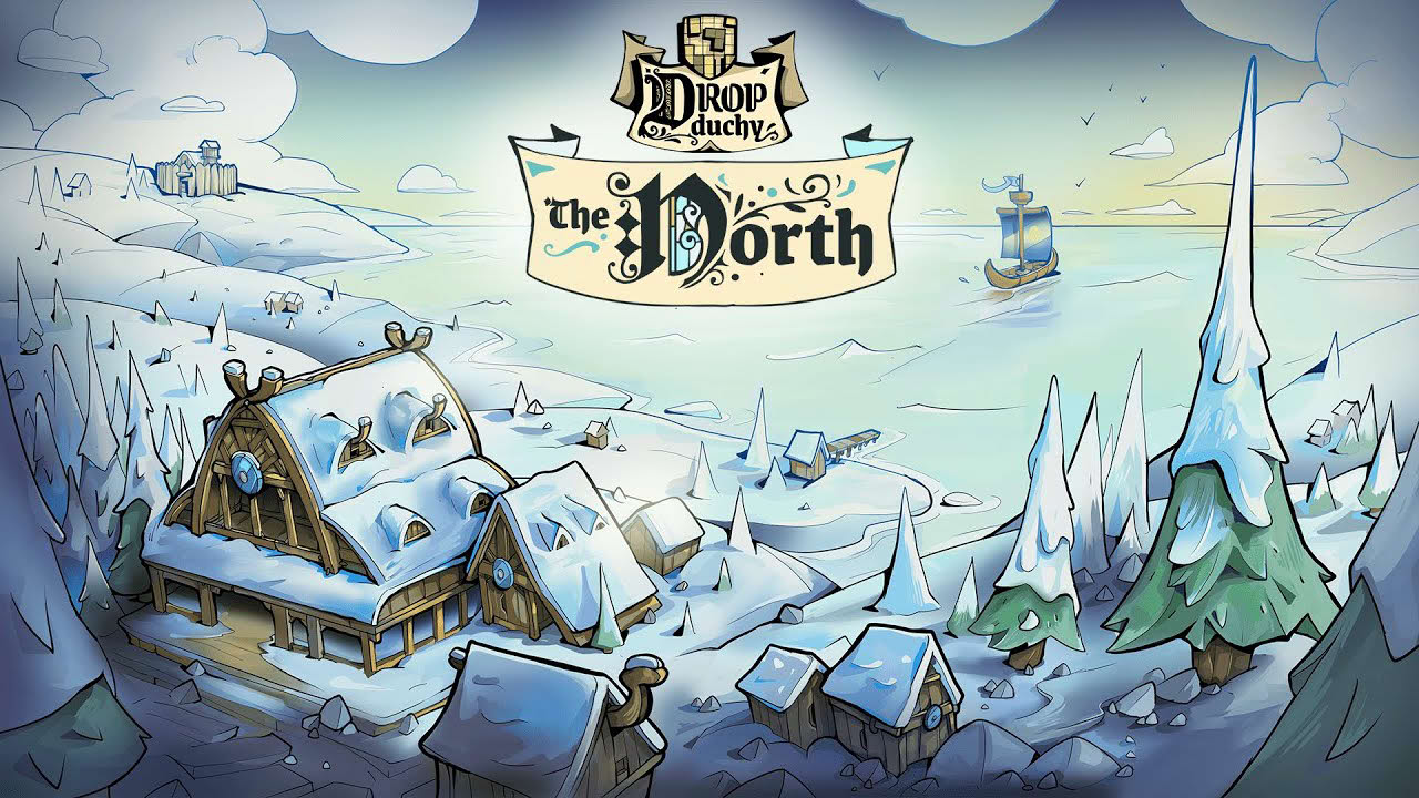 Drop Duchy | The North DLC | AVAILABLE NOW!