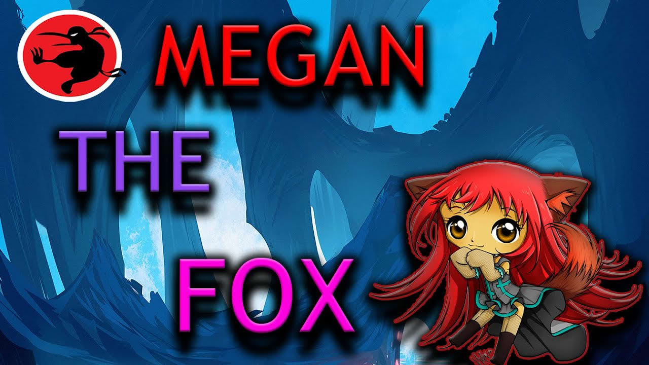 Megan The Fox | Ninja Kiwi 2020