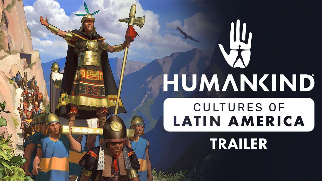 HUMANKIND™ - Cultures of Latin America DLC