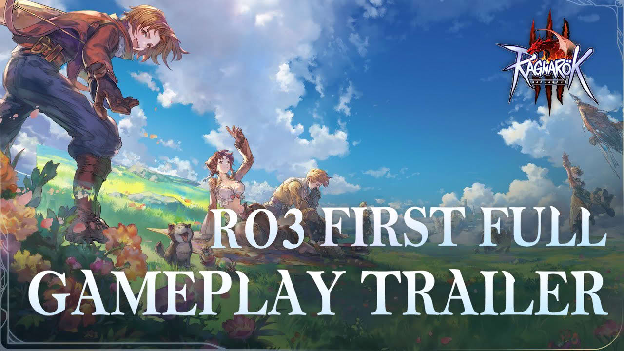 Ragnarok Online 3｜First Full Gameplay Trailer Released — A Tribute to Every True RO Fan