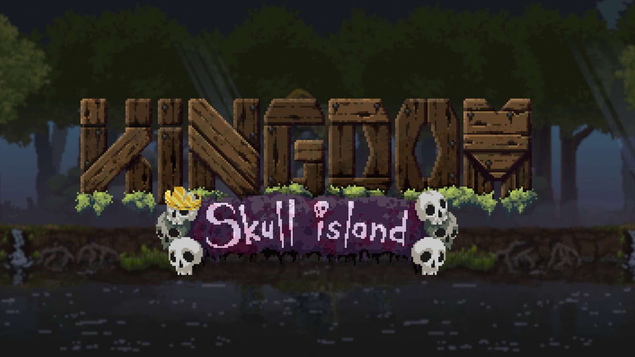 Kingdom: New Lands - Skull Island FREE DLC! Out Now