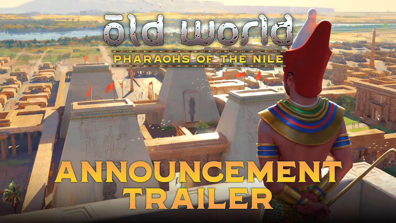 Old World - Pharaohs of the Nile | Announcement Trailer [GOG]