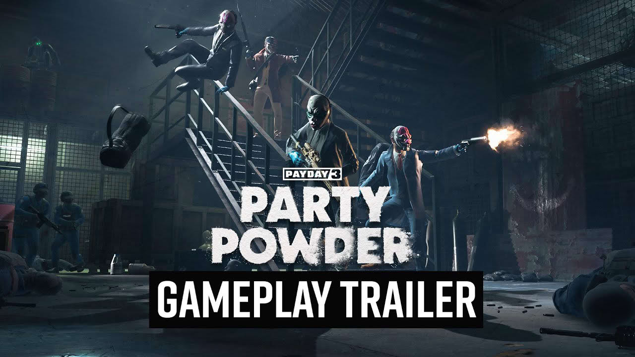 PAYDAY 3: Party Powder Heist - Gameplay Trailer