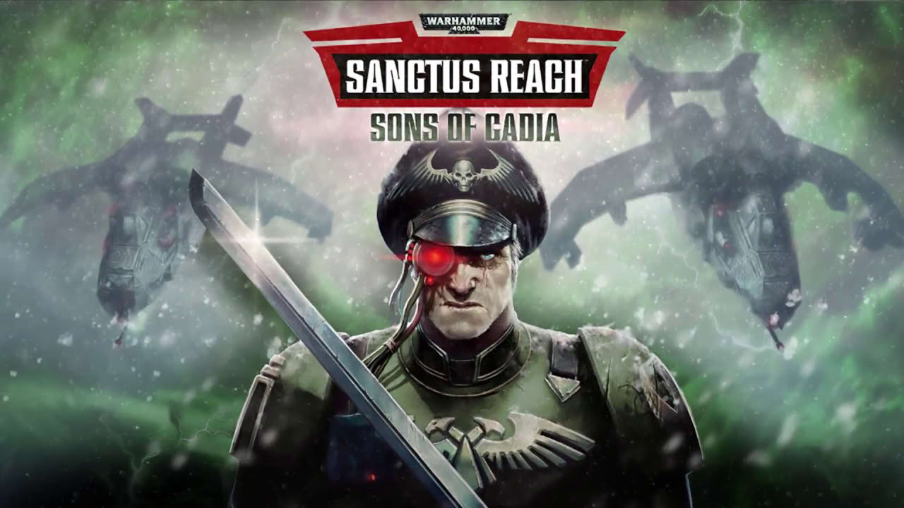 Warhammer 40.000 - Sanctus Reach: Sons of Cadia Trailer