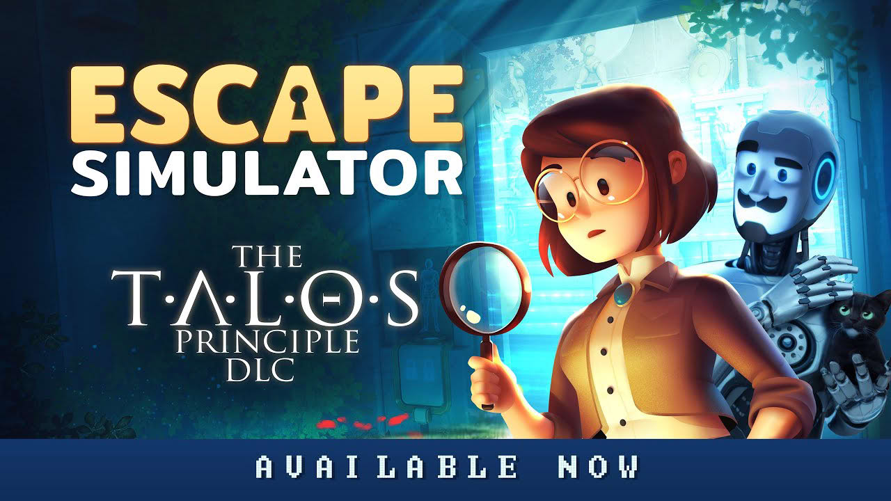 Escape Simulator: The Talos Principle DLC Trailer - OUT NOW!