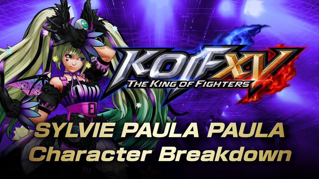 【ENG】KOF XV DLC｜SYLVIE PAULA PAULA｜Character Breakdown