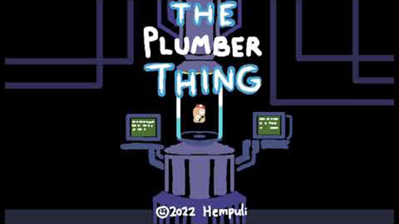 The Plumber Thing