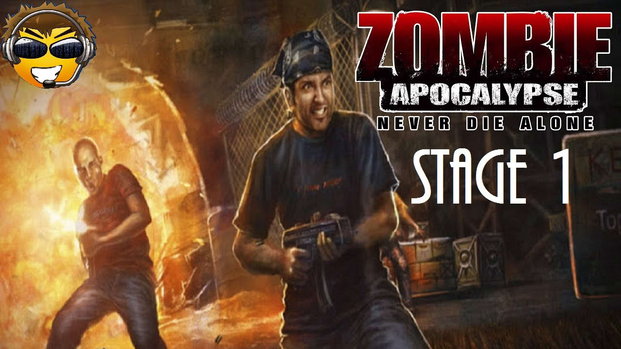 Zombie Apocalypse Never Die Alone Walkthrough Stage1 "Main Street"