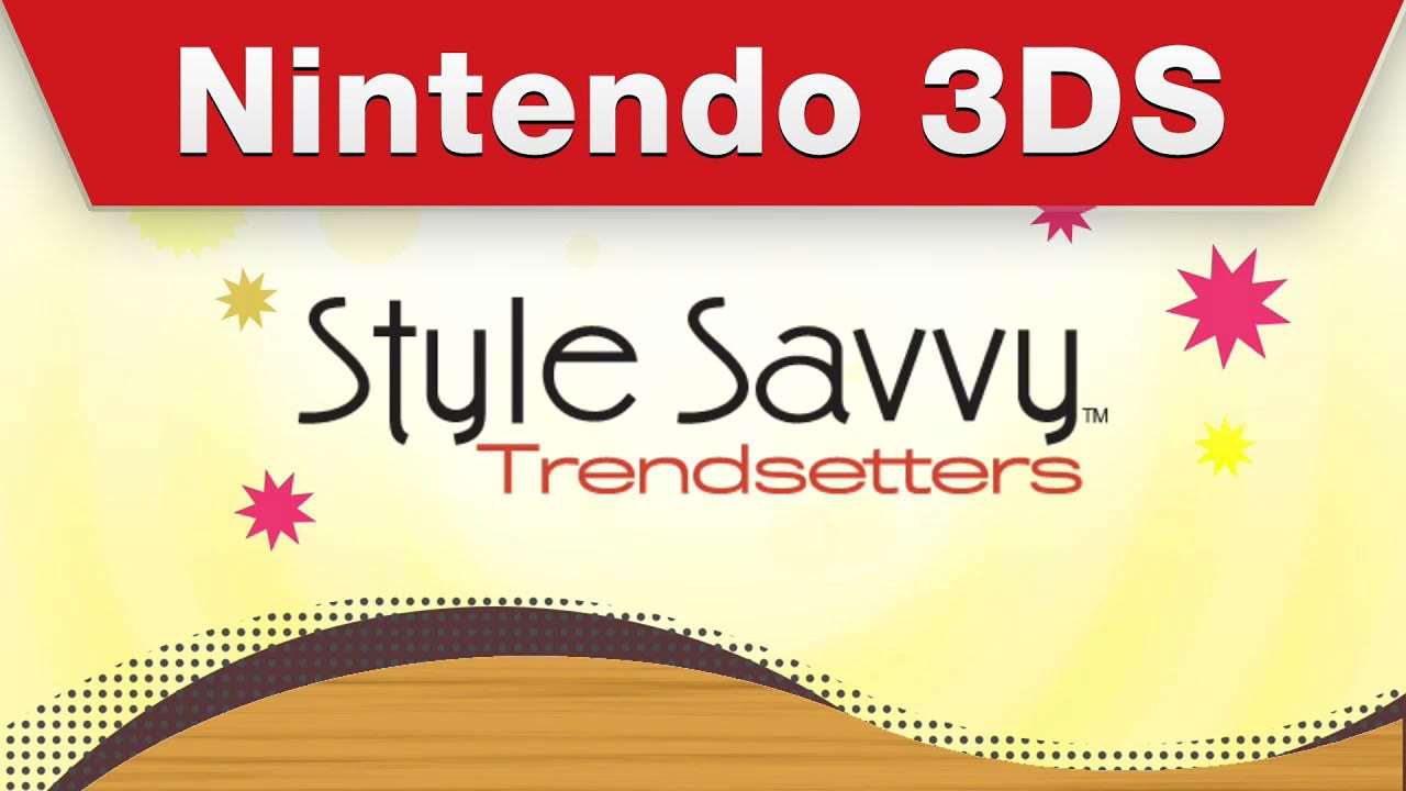 Nintendo 3DS - Style Savvy: Trendsetters Trailer