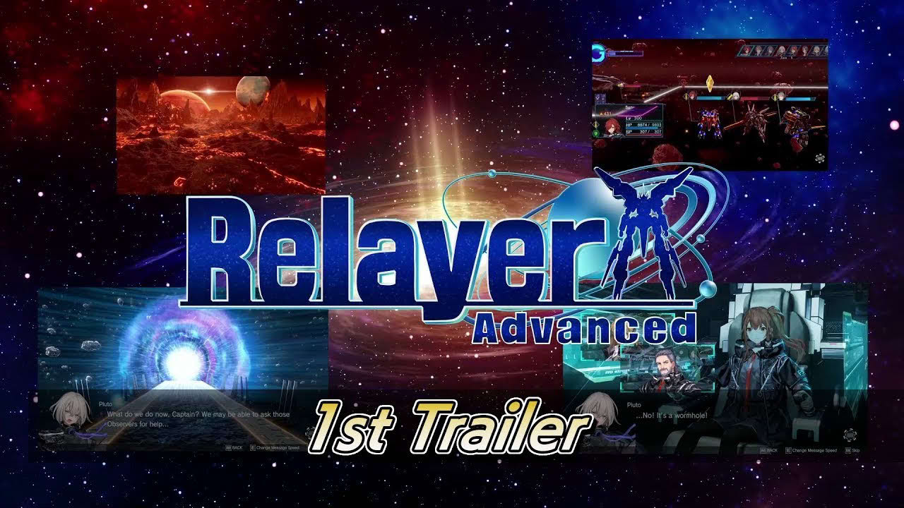 Relayer Advanced - 1st Trailer