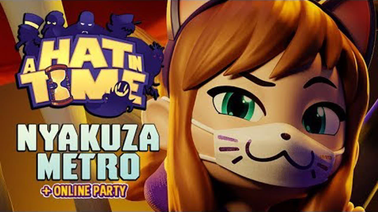 A Hat in Time - Nyakuza Metro + Online Party Announcement