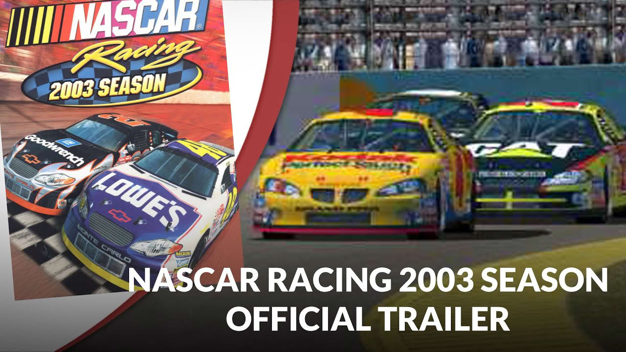 NASCAR Racing 2003 Season (2003) Original Trailer