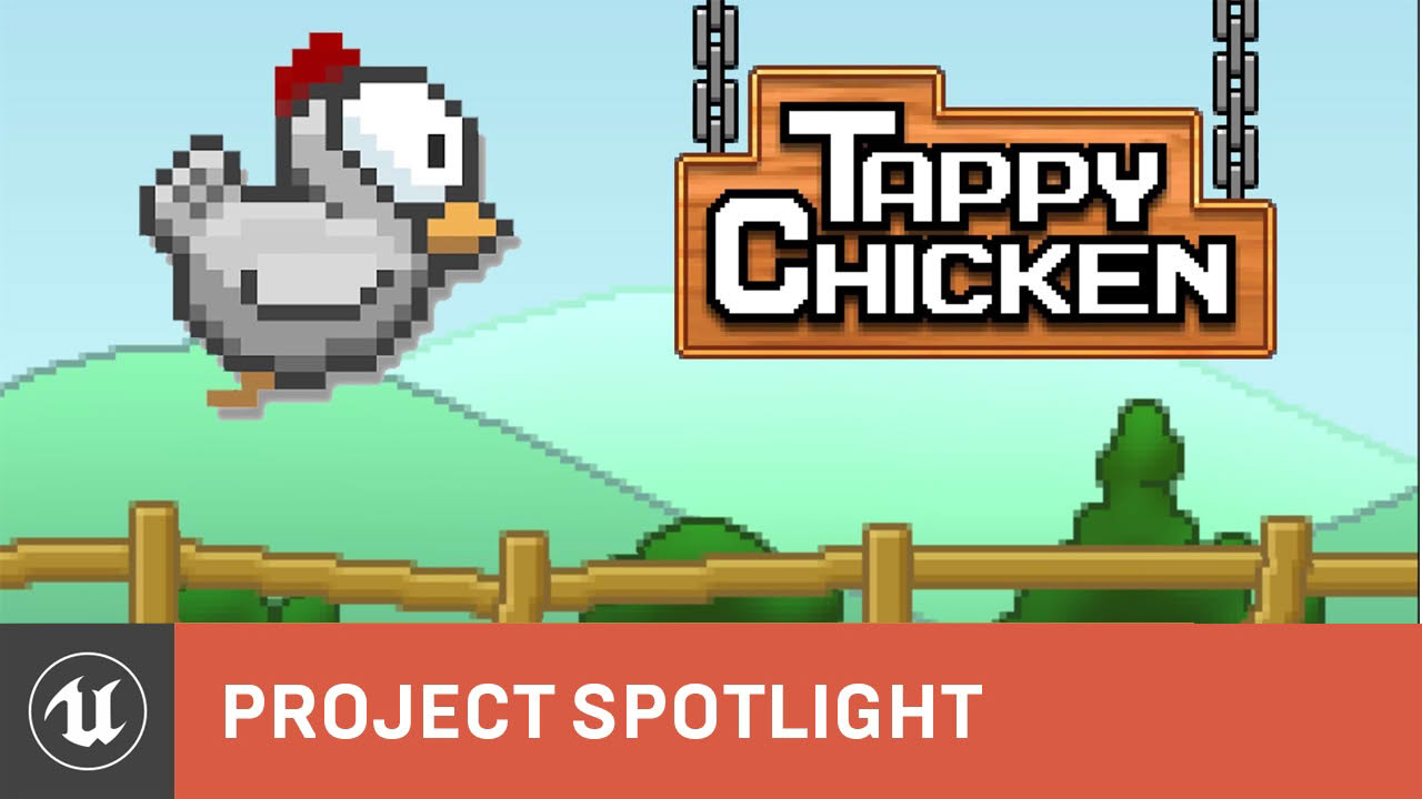 Tappy Chicken for iOS, Android & HTML5 | Project Spotlight | Unreal Engine