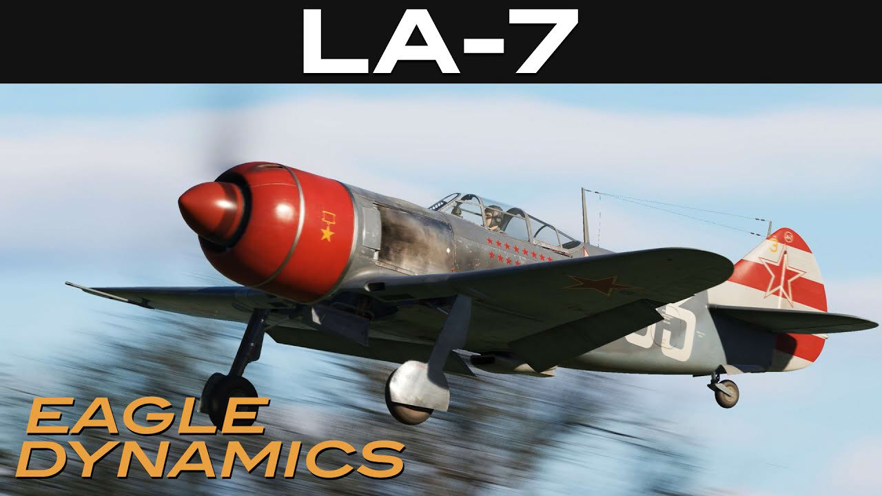 DCS: LA-7 | Early Access Launch